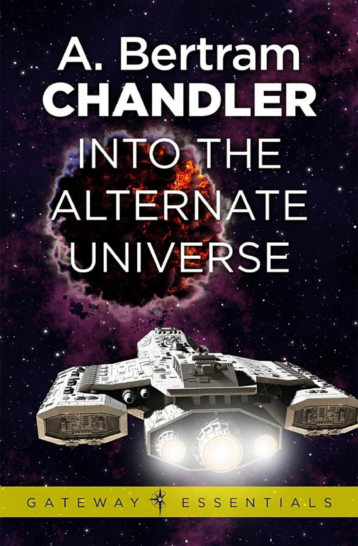 Into The Alternate Universe A Bertram Chandler