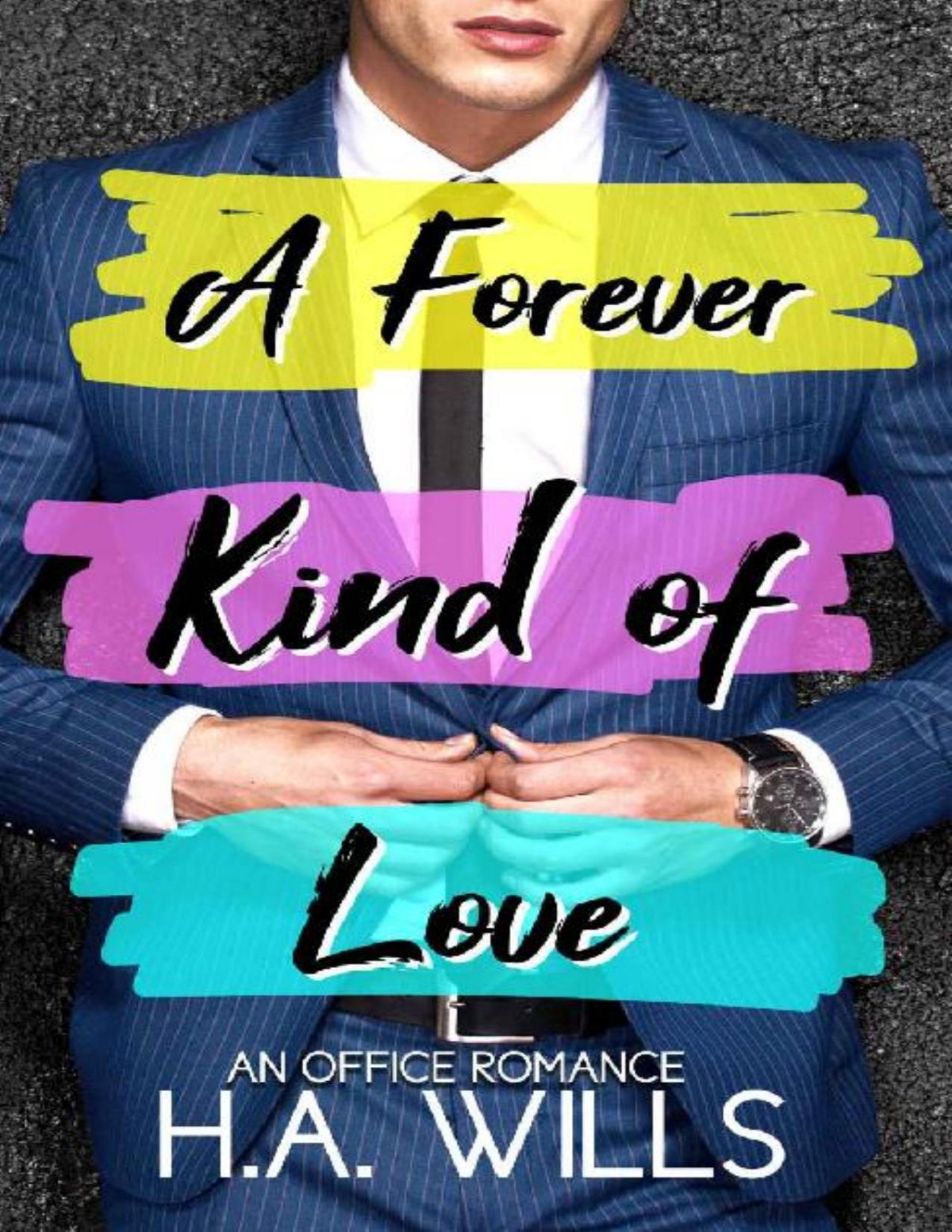 A Forever Kind Of Love An Office Romance Ha Wills