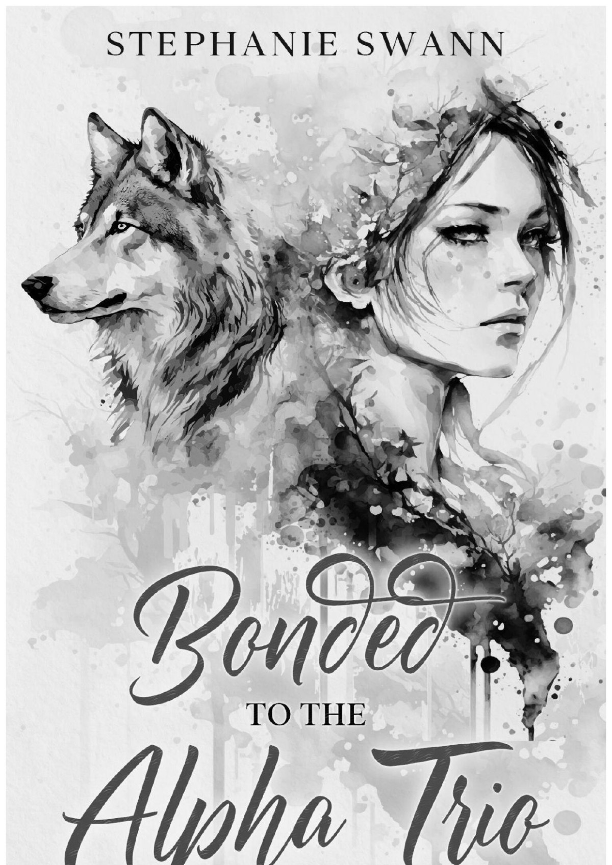 Bonded To The Alpha Trio Stephanie Swann
