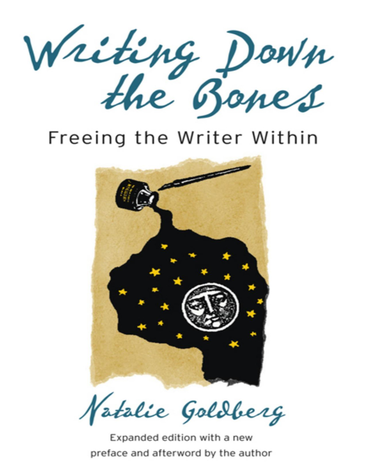 Writing Down The Bones 1st Edition Natalie Goldberg
