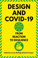 Design And Covid19 From Reaction To Resilience Rachel Cooper