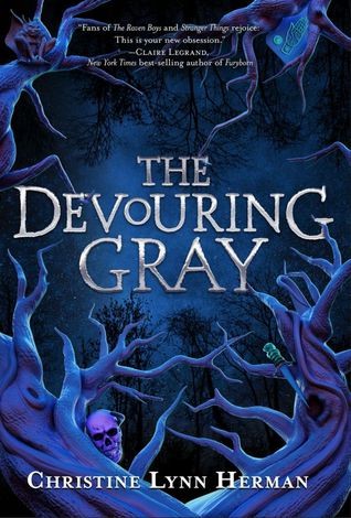 The Devouring Gray Christine Lynn Herman