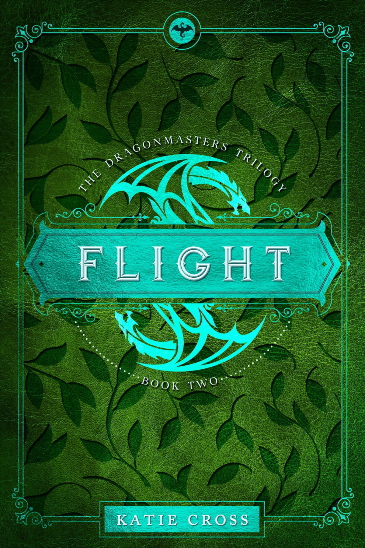 The Dragonmaster 2 Flight Katie Cross