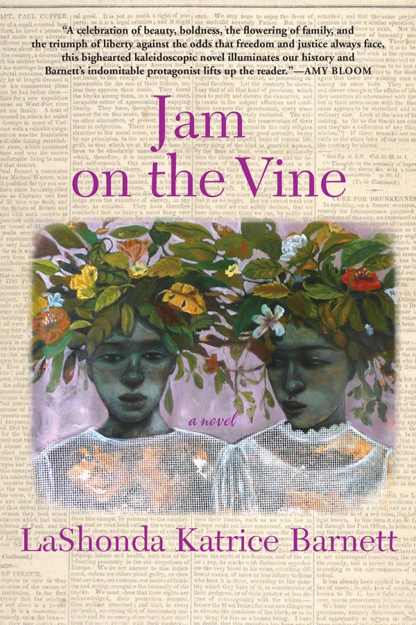 Jam On The Vine A Novel Lashonda Katrice Barnett