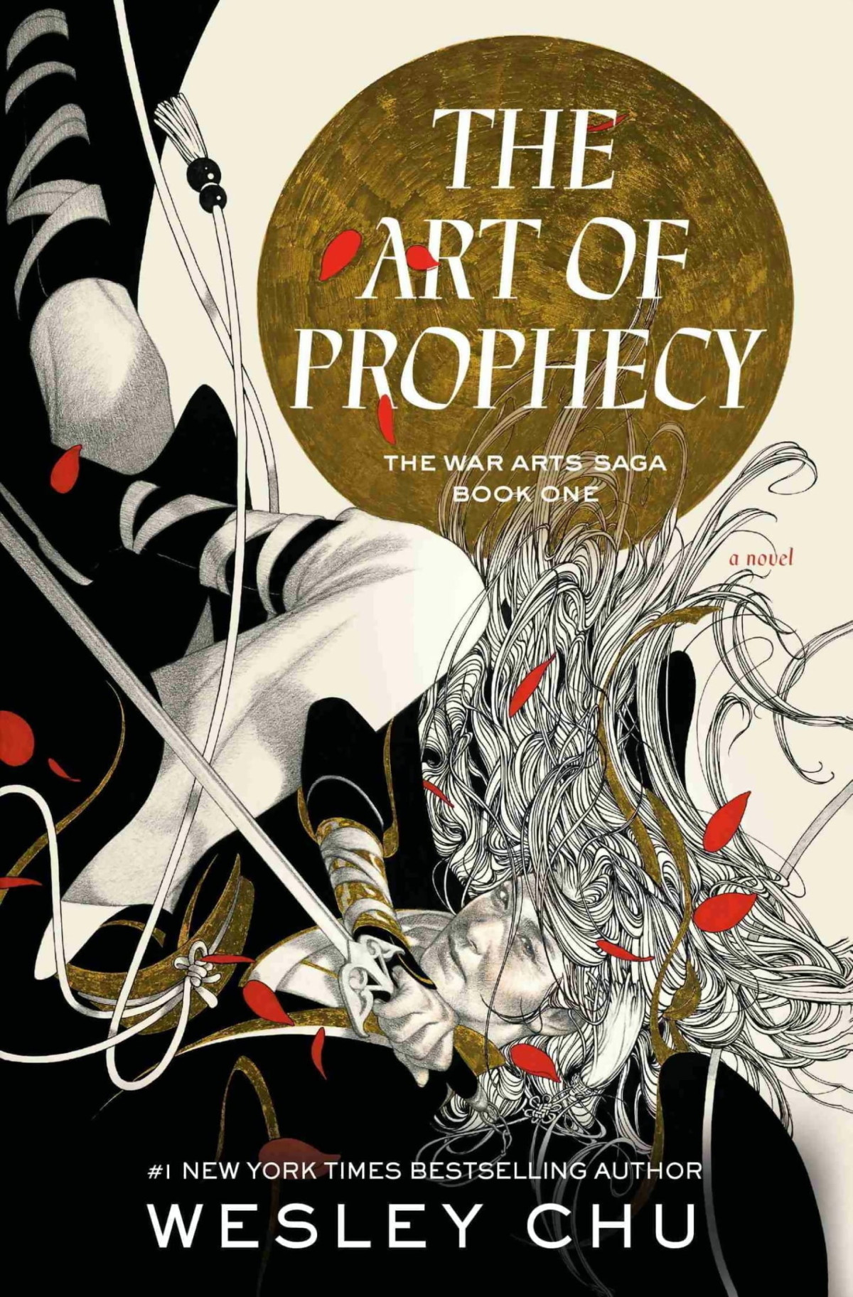 The War Arts Saga 1 The Art Of Prophecy Chu Wesley