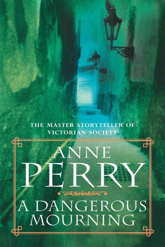 A Dangerous Mourning Anne Perry