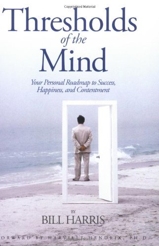 Thresholds Of The Mind First Edition Bill Harris