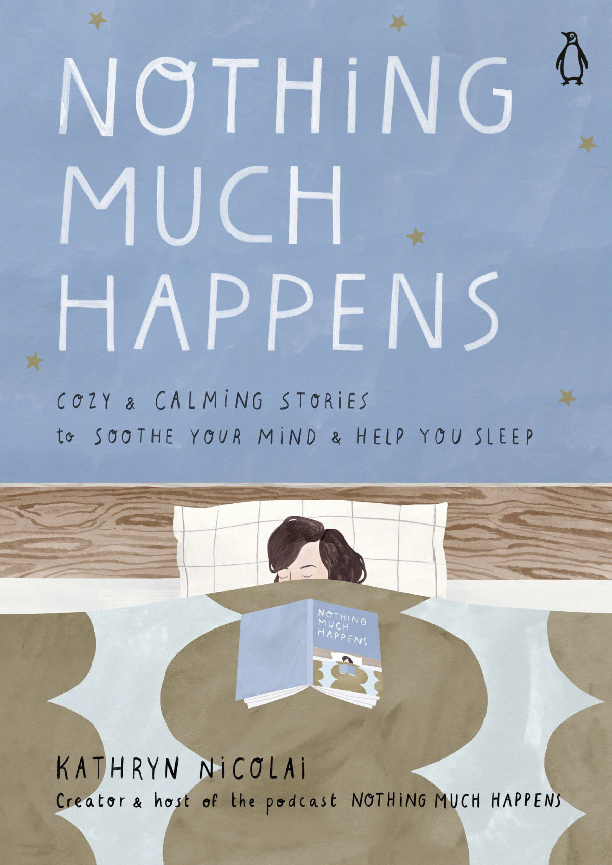 Nothing Much Happens Cozy And Calming Stories Kathryn Nicolai La Le Pivert Ill