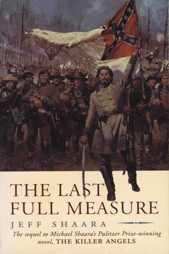 The Last Full Measure Jeff Shaara