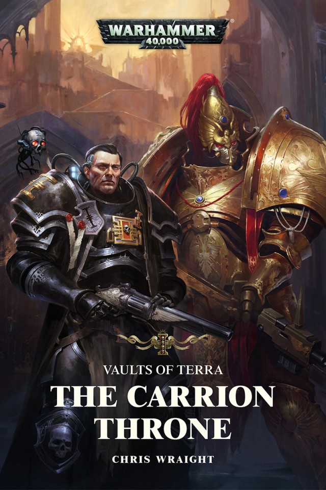 Valuts Of Terra The Carrion Throne Chris Wraight