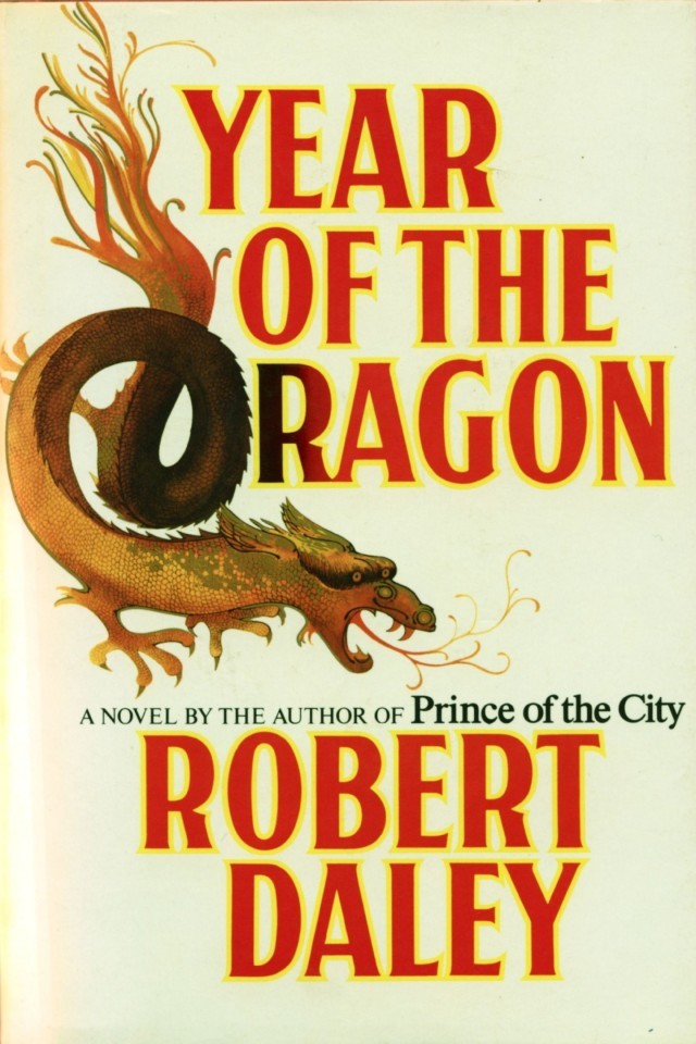 Year Of The Dragon Robert Daley