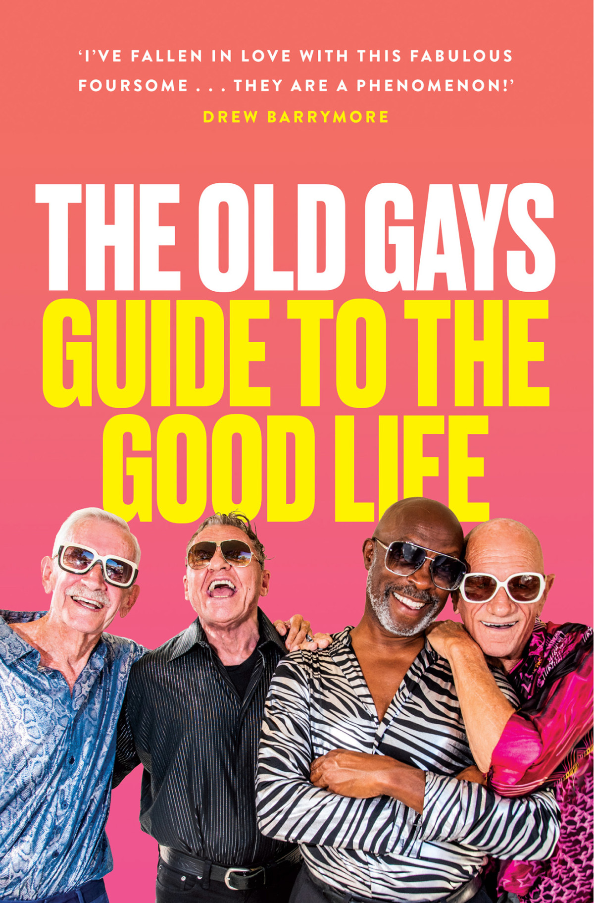 The Old Gays Guide To The Good Life Lessons Learned About Love And Death Sex And Sin And Saving The Best For Last 1st Edition Mick Peterson