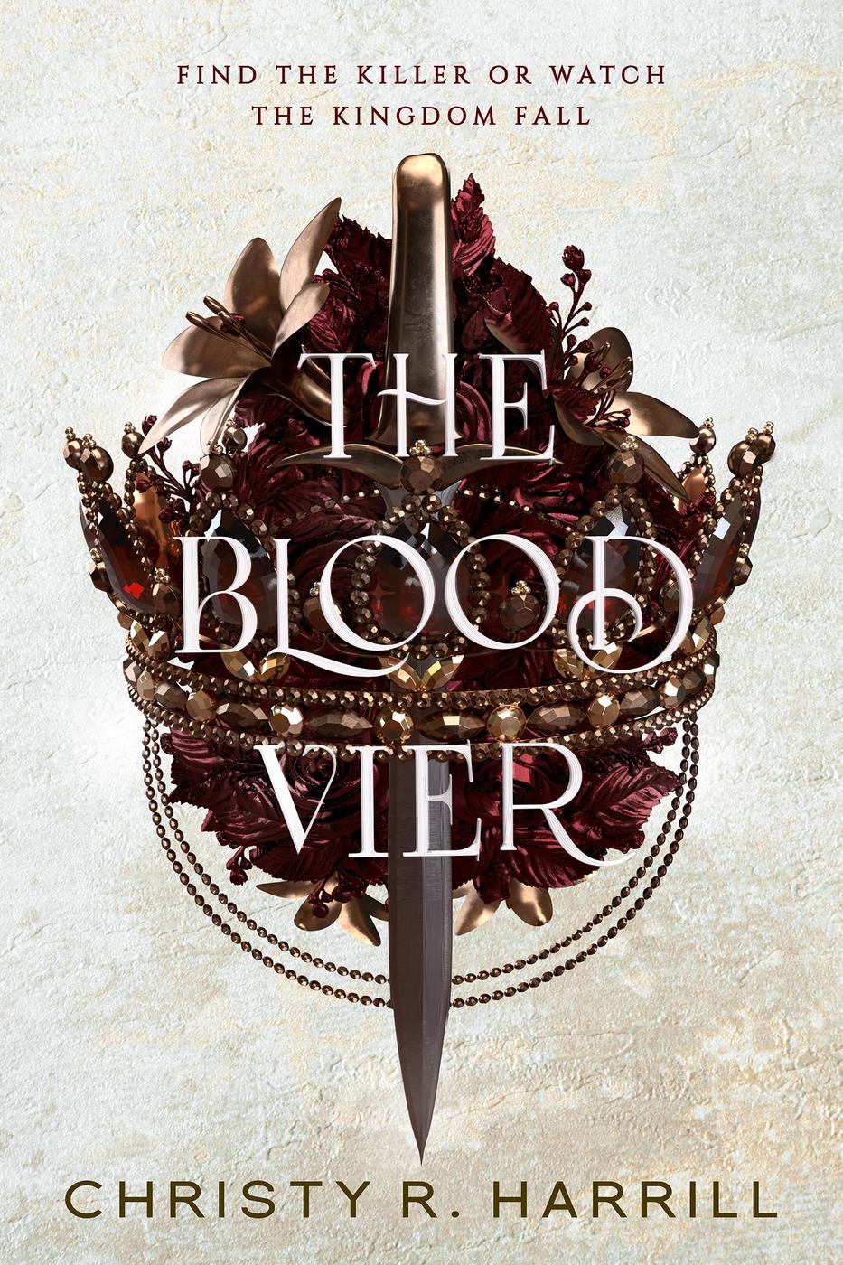 The Blood Vier Christy R Harrill