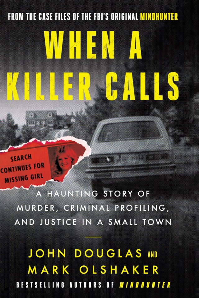 When A Killer Calls John E Douglas Mark Olshaker