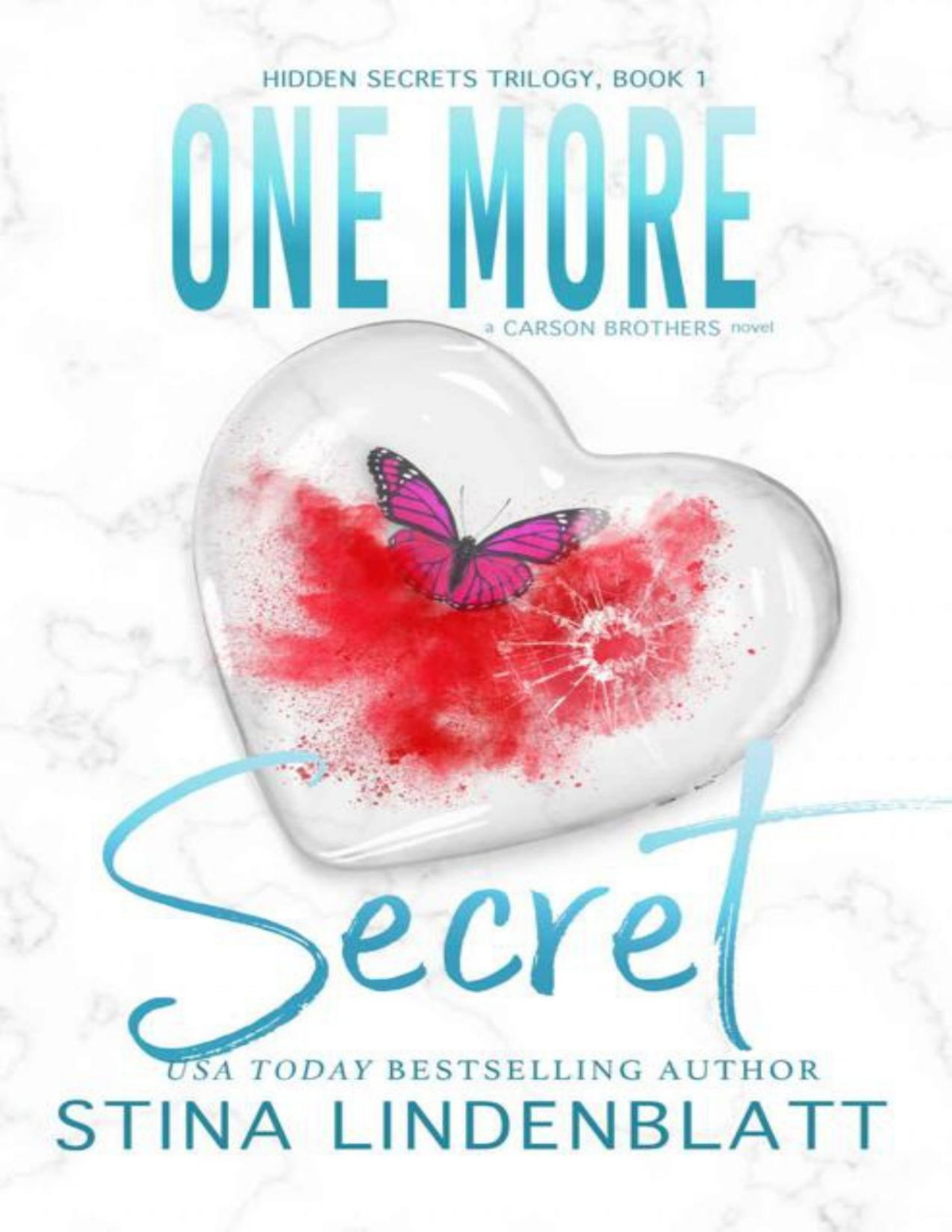 One More Secret Hidden Secrets Trilogy Book 1 The Carson Brothers Stina Lindenblatt