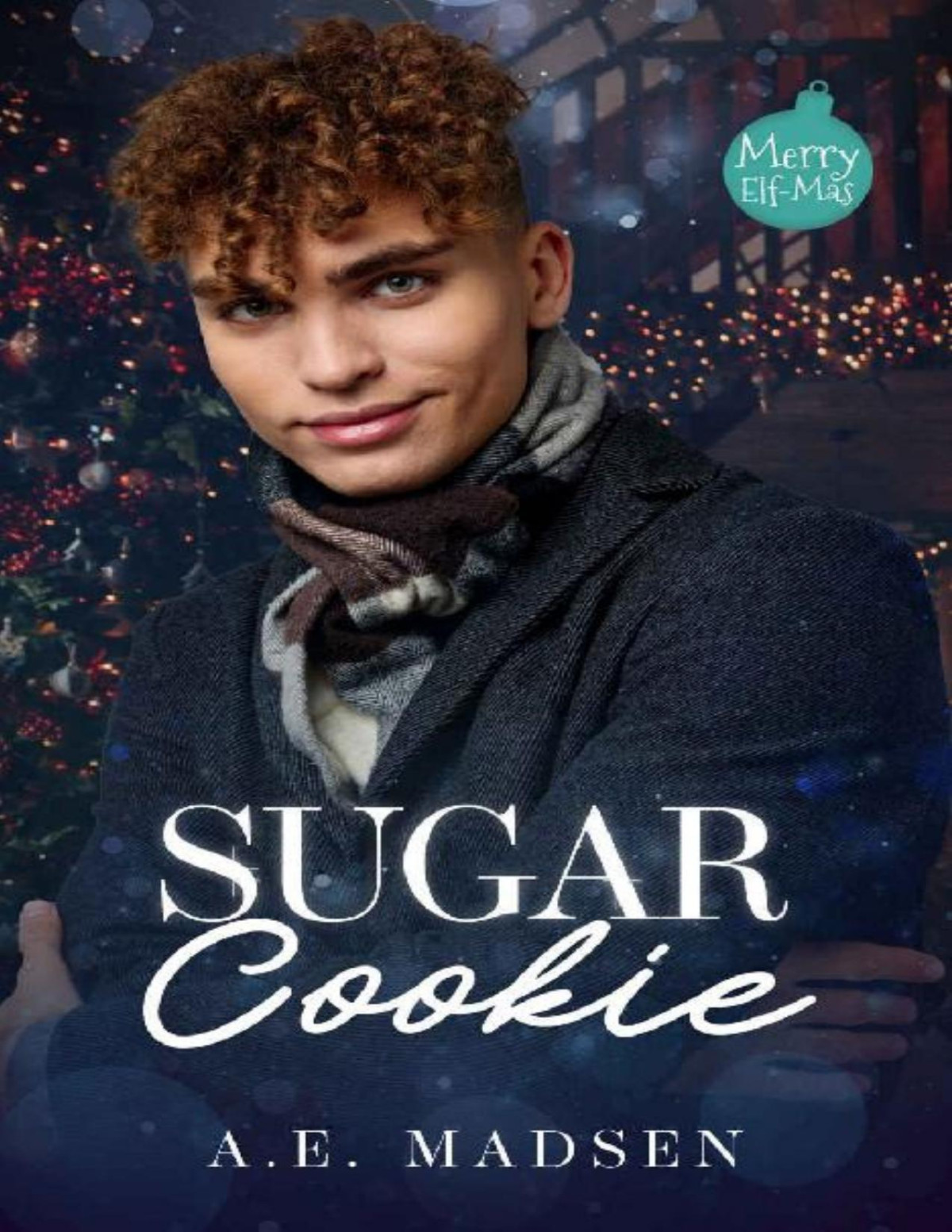Sugar Cookie Merry Elfmas 3 Mm Dads Best Friend Holiday Romance Ae Madsen