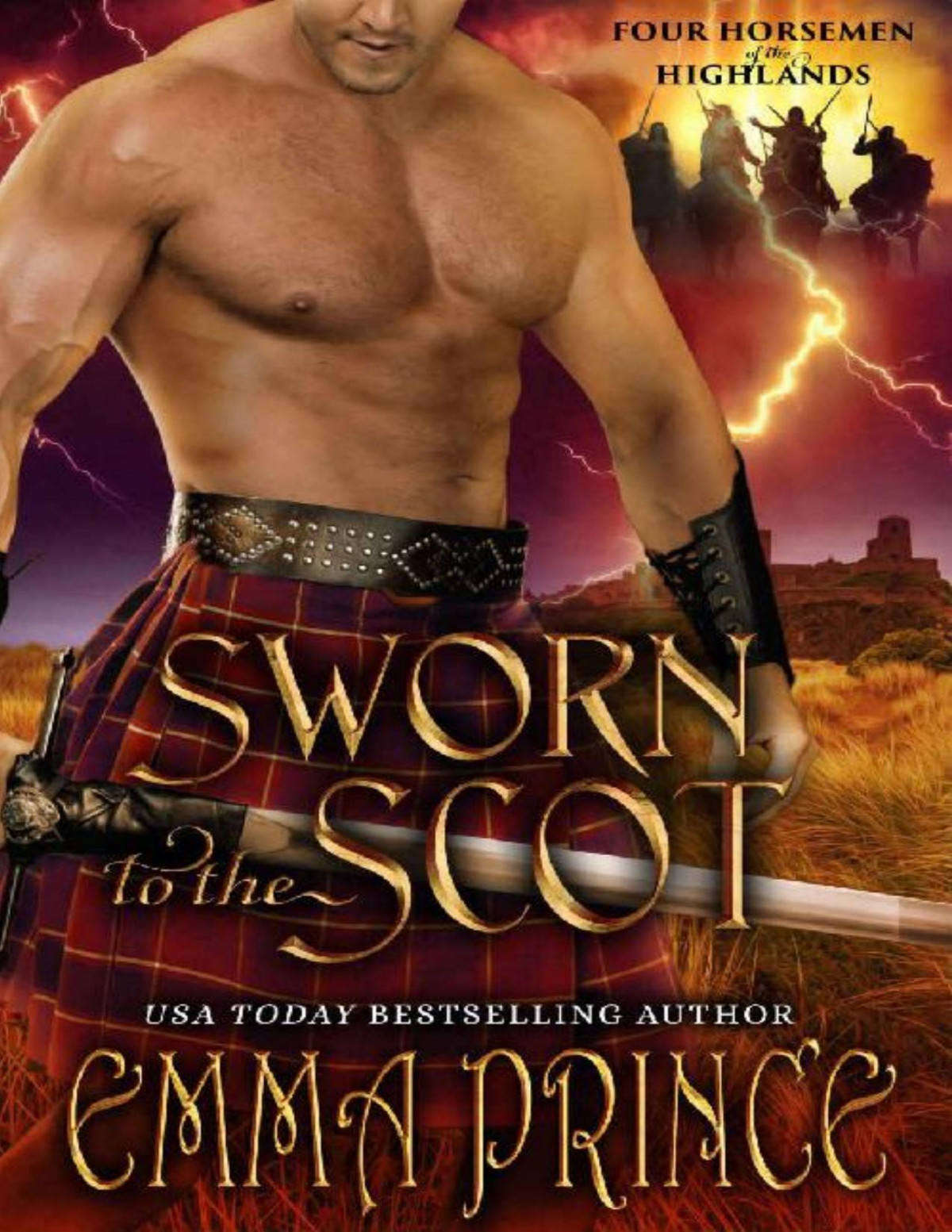 Sworn To The Scot Four Horsemen Of The Highlands Book 4 Emma Prince