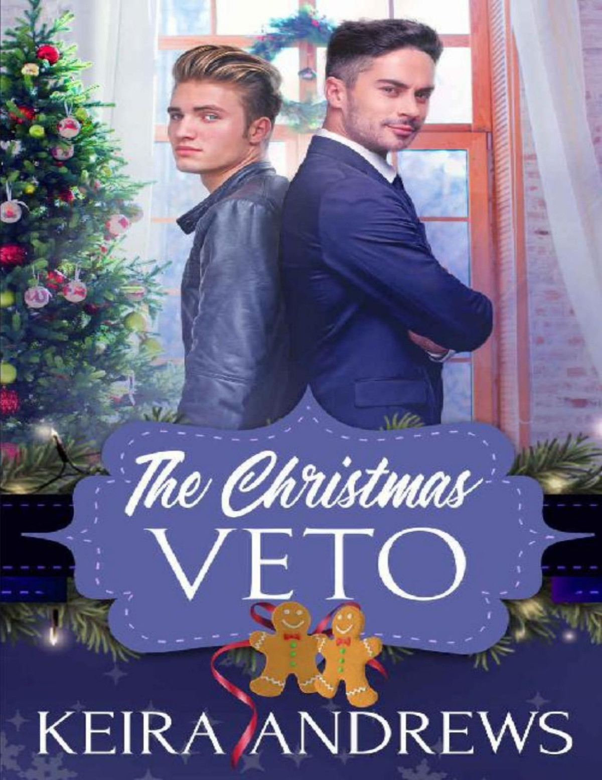 The Christmas Veto Festive Fakes Keira Andrews