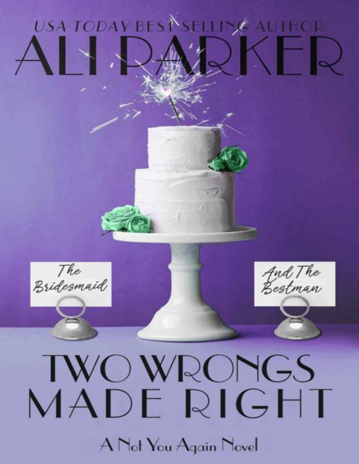 Two Wrongs Made Right Ali Parker