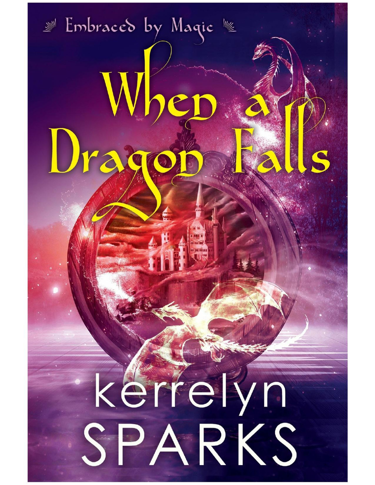 When A Dragon Falls Kerrelyn Sparks
