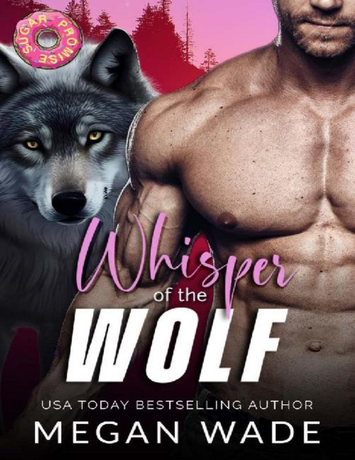 Whisper Of The Wolf A Whisper Valley Shifter Romance 1st Edition Megan Wade