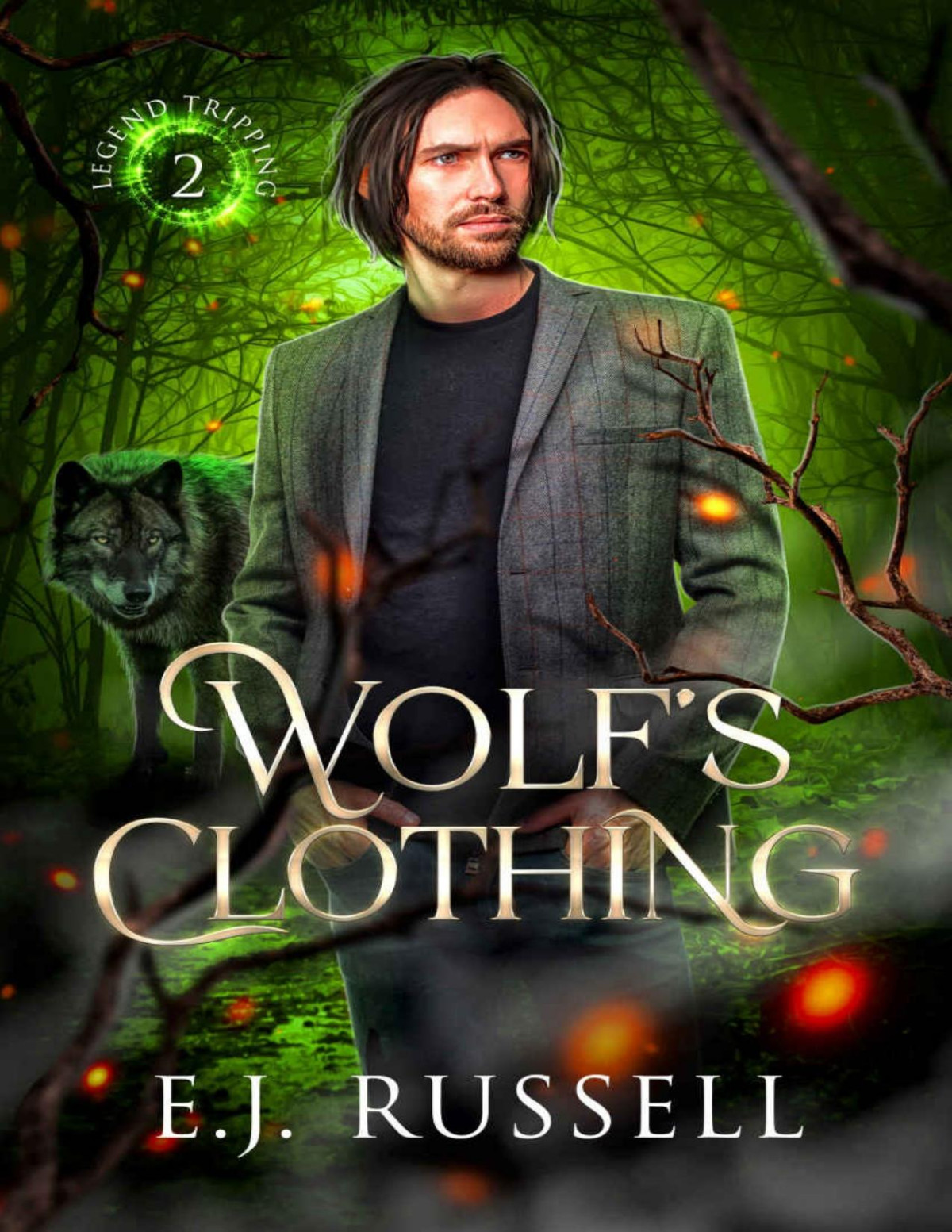 Wolfs Clothing Mm Supernatural Suspense Legend Tripping Book 2 Ej Russell