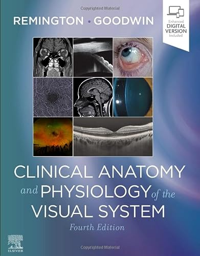 Clinical Anatomy And Physiology Of The Visual System 4e Aug 9 20210323711685elsevier 4th Edition Remington Od Ms Faao