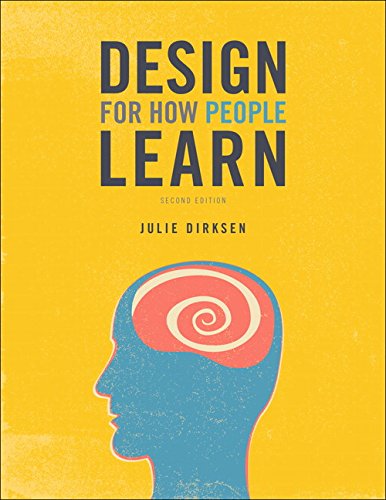 Design For How People Learn 2nd Edition 2nd Dirksen Julie