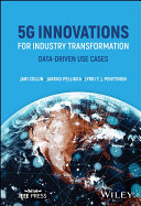 5g Innovations For Industry Transformation Datadriven Use Cases Jari Collin