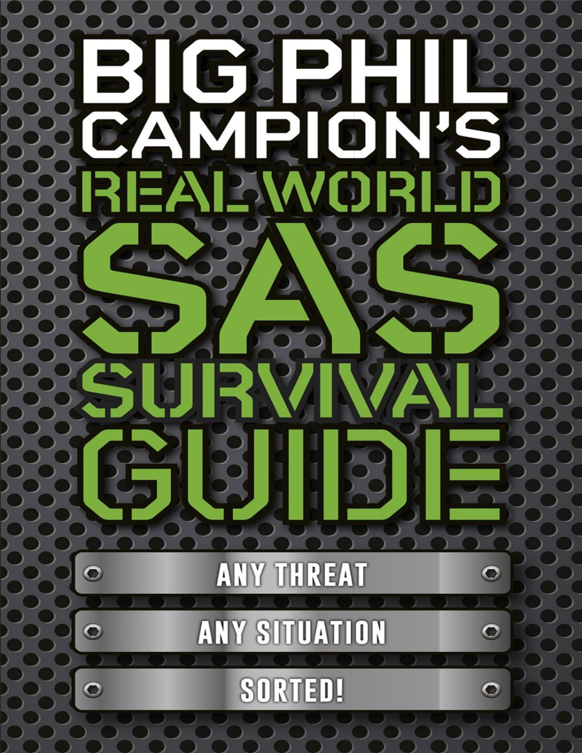 Real World Sas Survival Guide Phil Campion