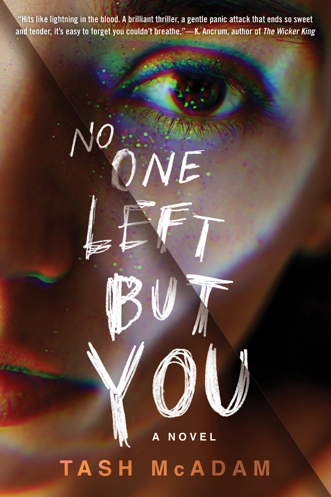 No One Left But You 1st Edition Tash Mcadam