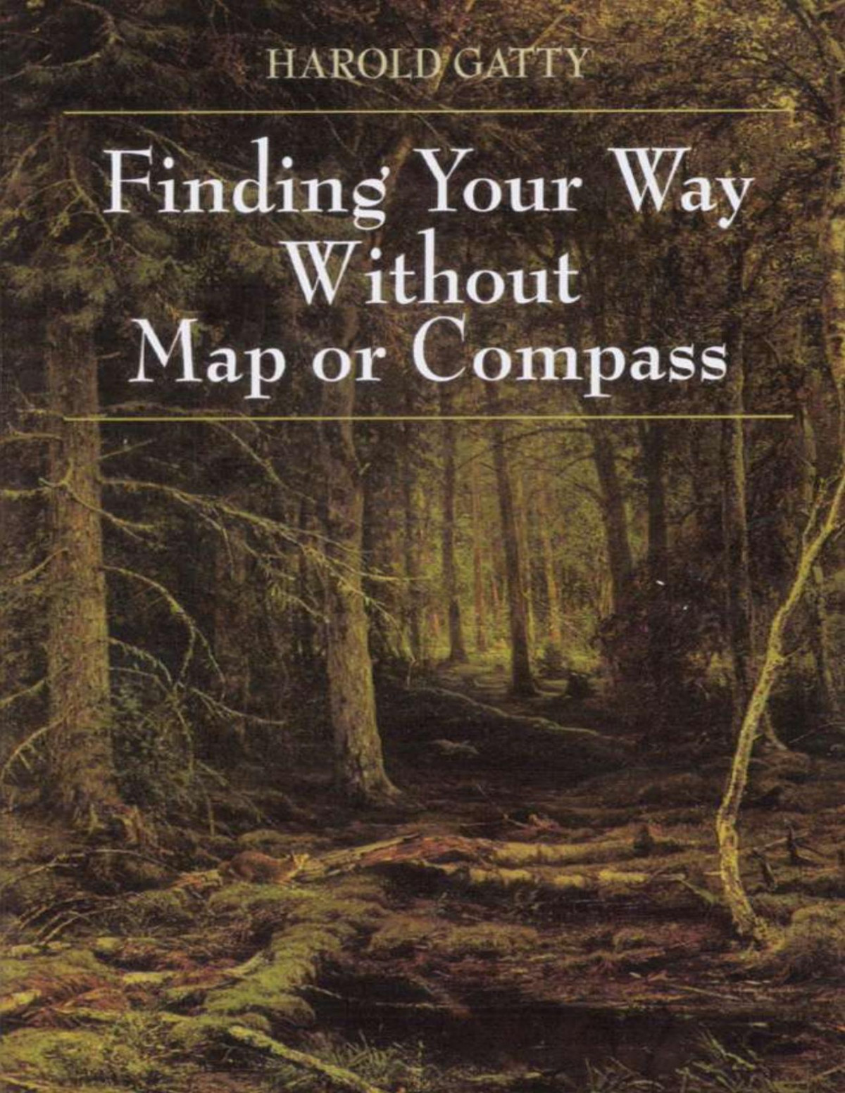 Finding Your Way Without Map Or Compass Harold Gatty