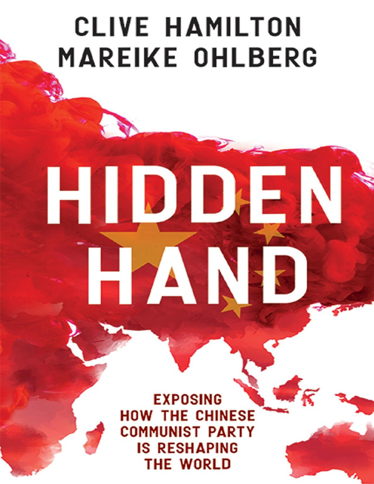 Hidden Hand Clive Hamilton Mareike Ohlberg