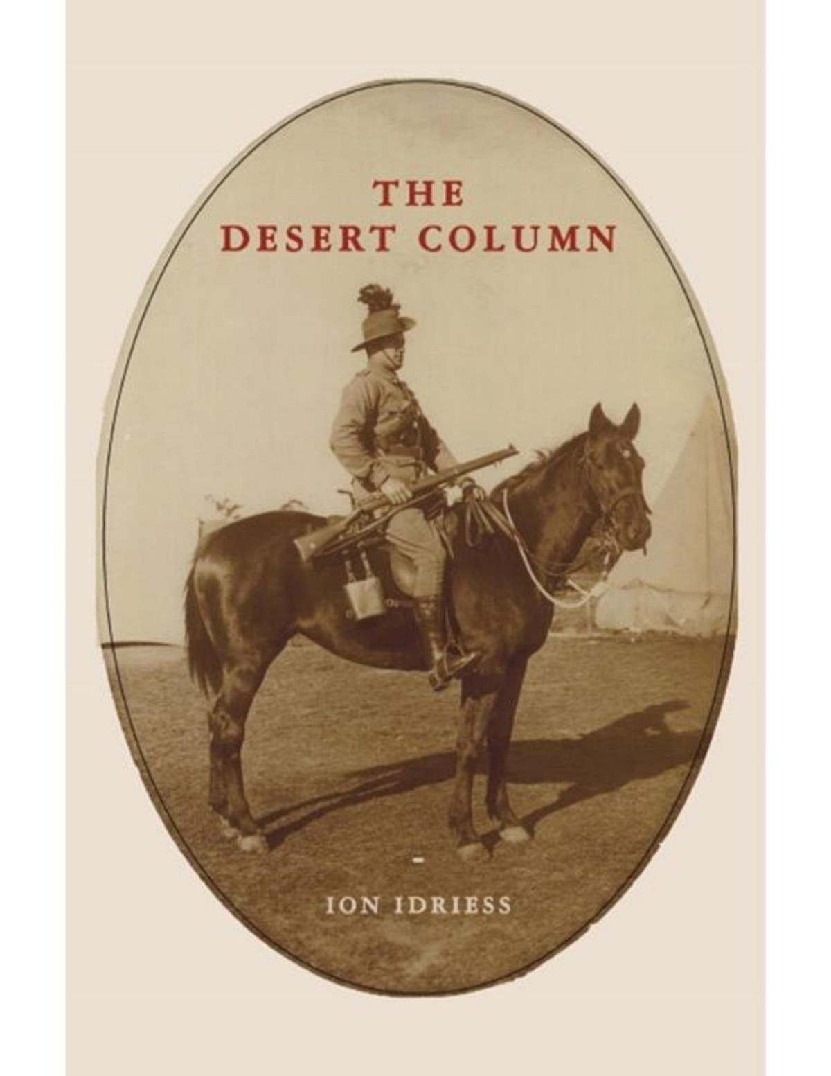 The Desert Column Ion Idriess
