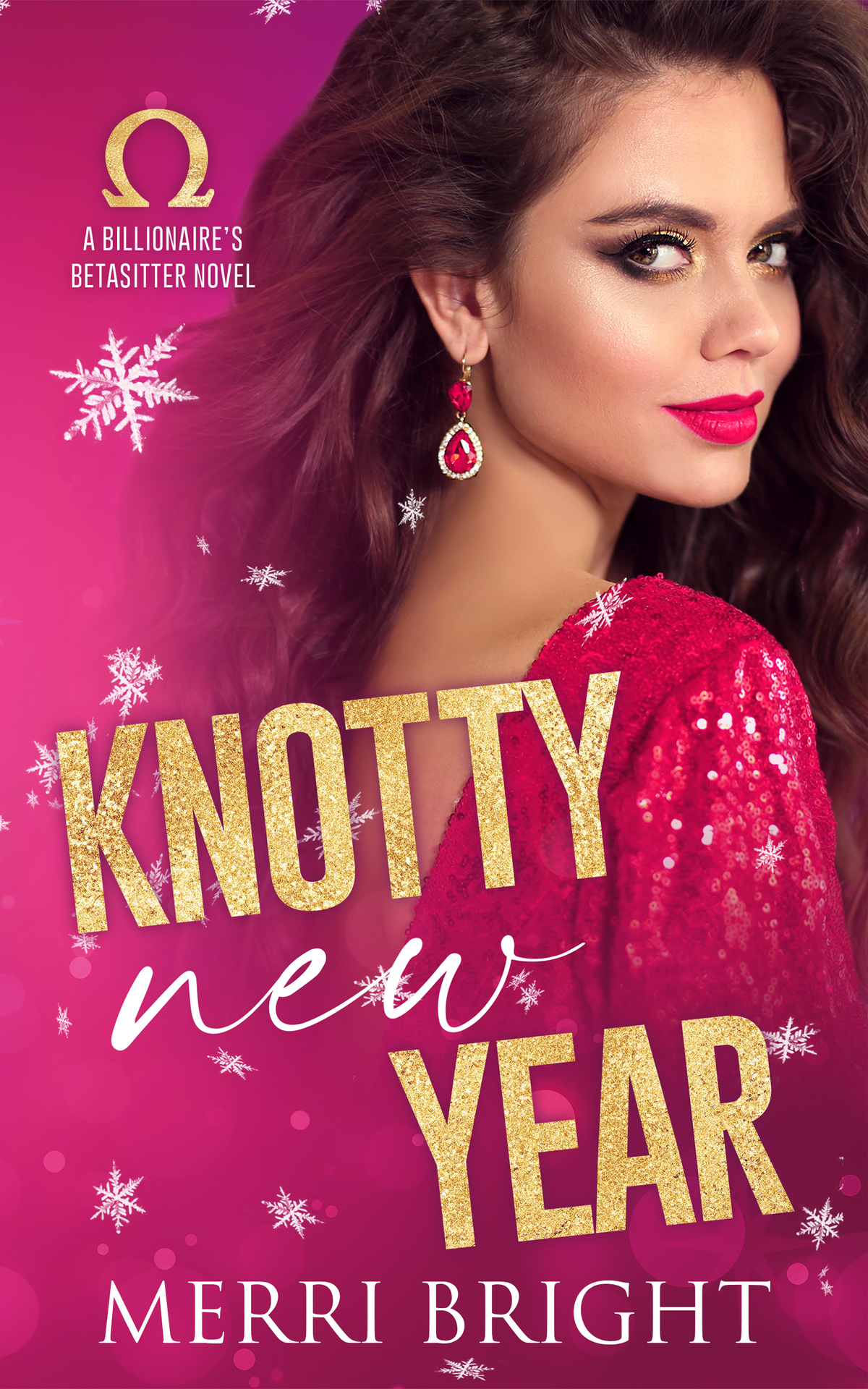 Knotty New Year The Billionaires Betasitter Book 2 1st Edition Merri Bright