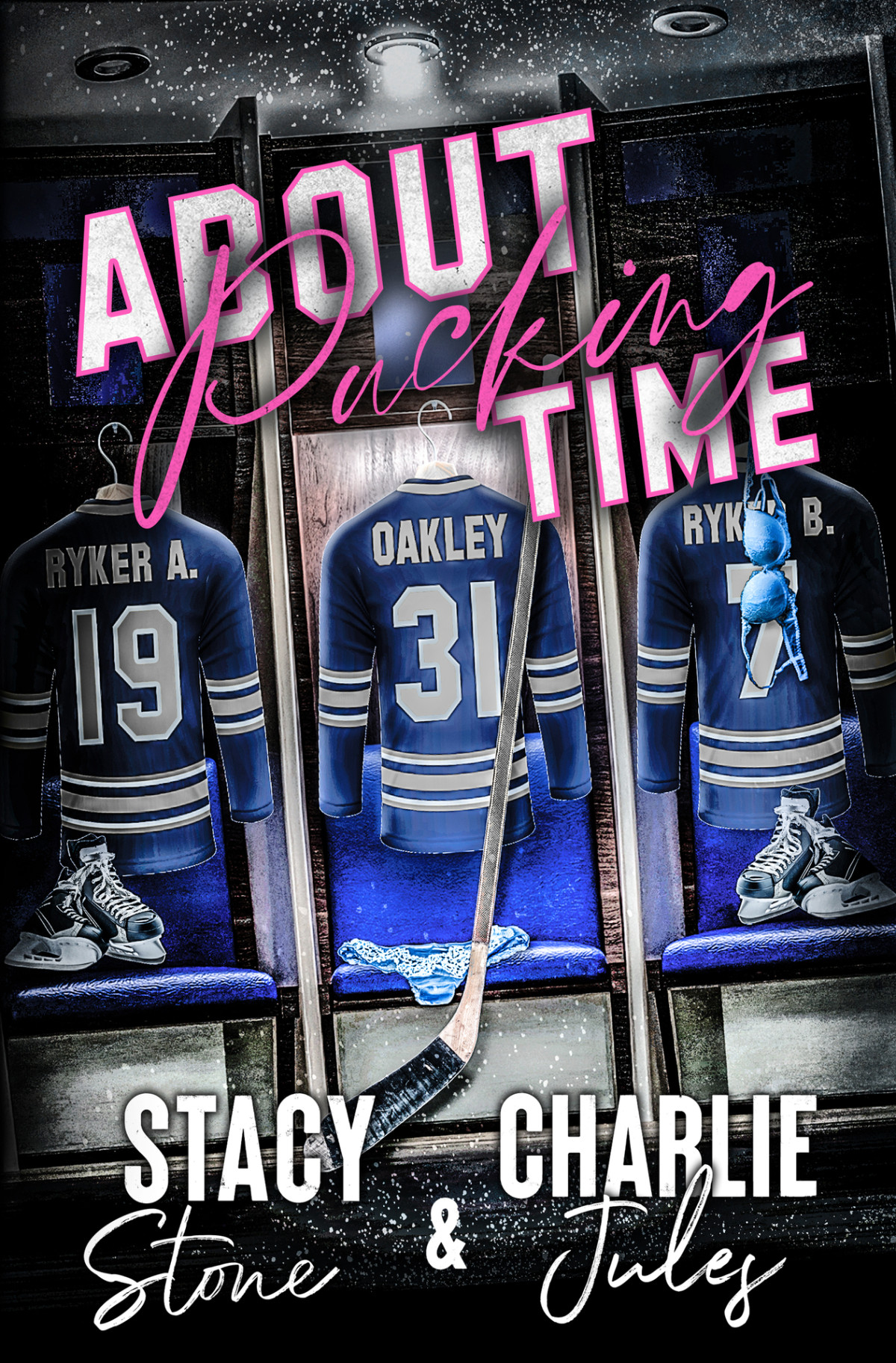 About Pucking Time A Why Choose Hockey Romance Stone Stacy Jules