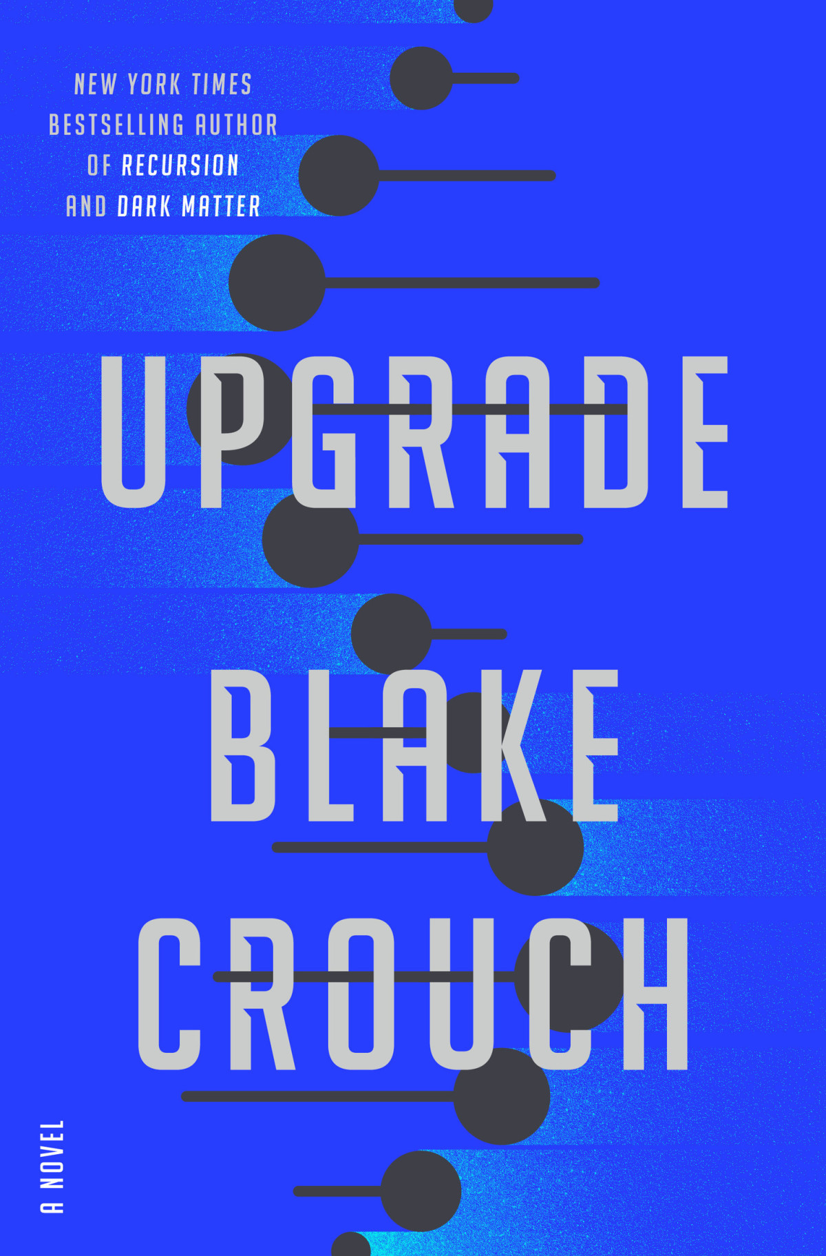 Upgrade A Novel Blake Crouch