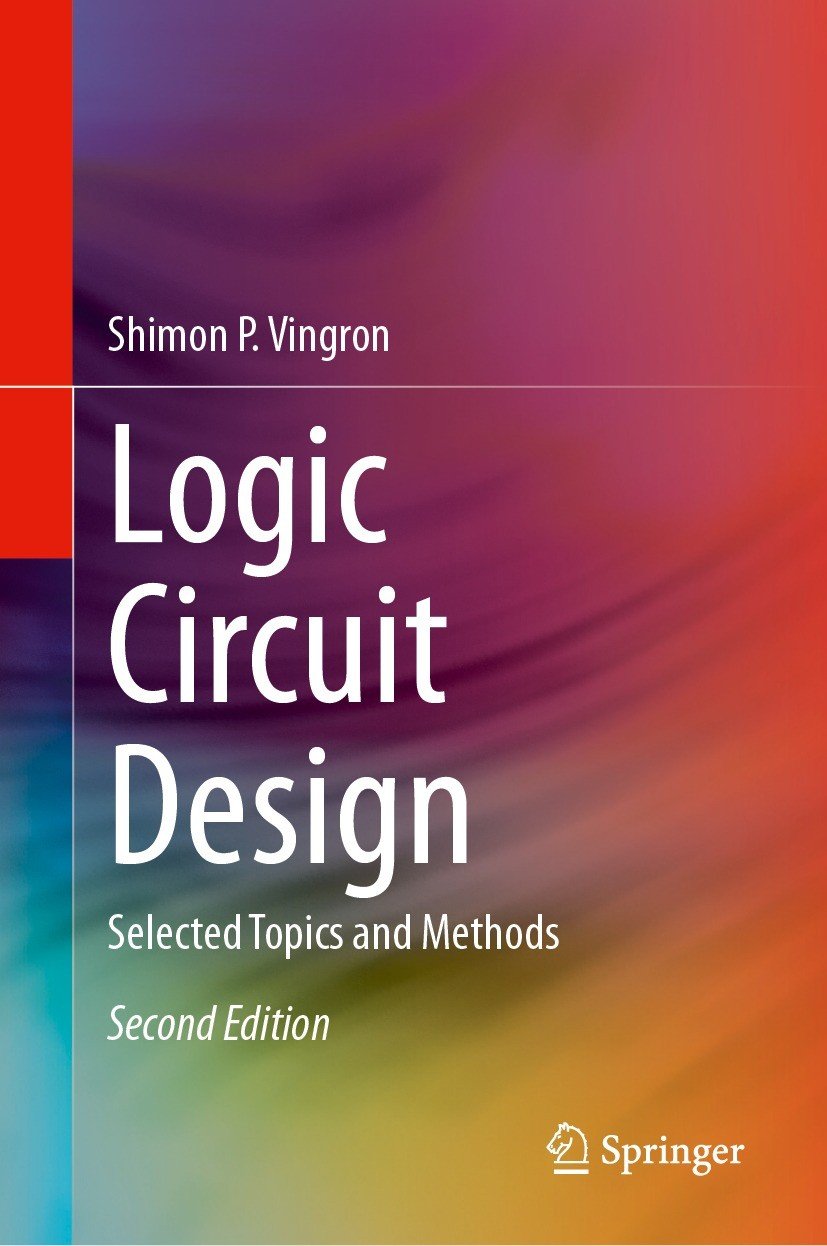 Logic Circuit Design Selected Topics And Methods 2nd 2nd Shimon P Vingron