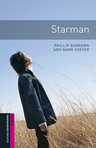 Starman Oxford Bookworms Starters 3rd Edition Phillip Burrows