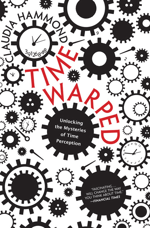 Time Warped 1st Edition Claudia Hammond