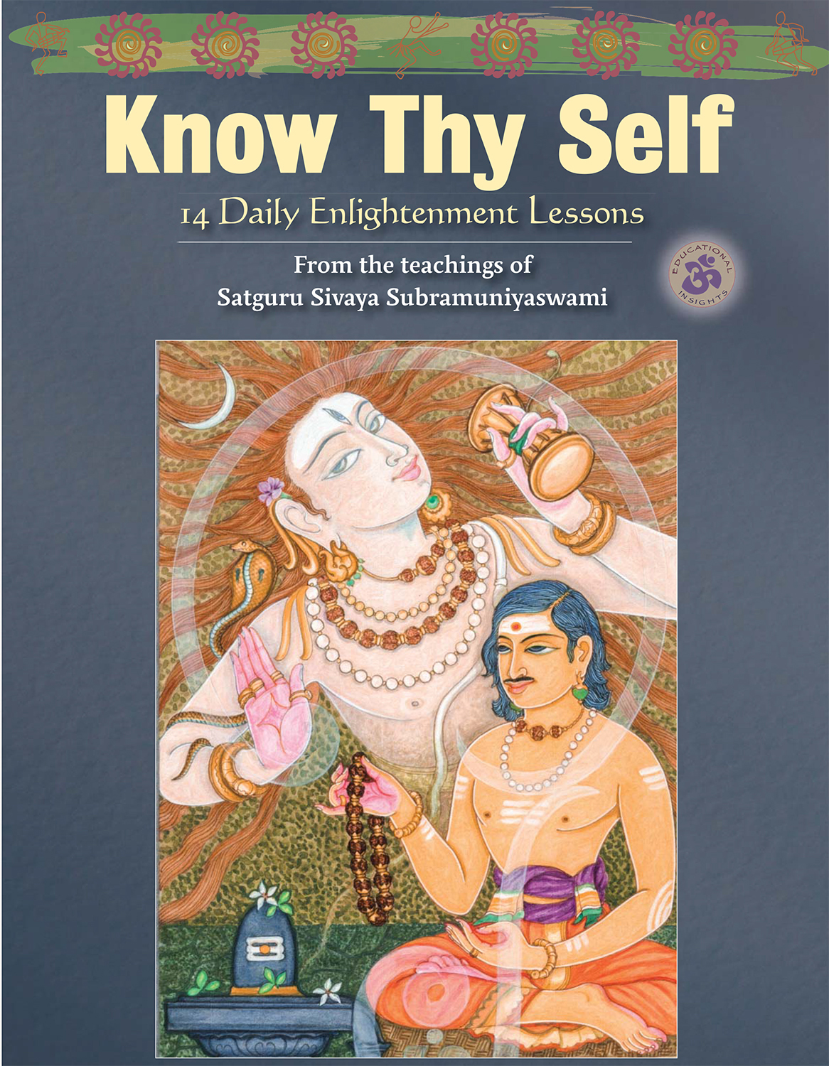 Know Thyself Gurudeva