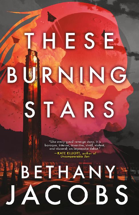 These Burning Stars The Kindom Trilogy 1 1st Edition Bethany Jacobs