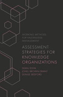 Assessment Strategies For Knowledge Organizations Illustrated Dean Testa