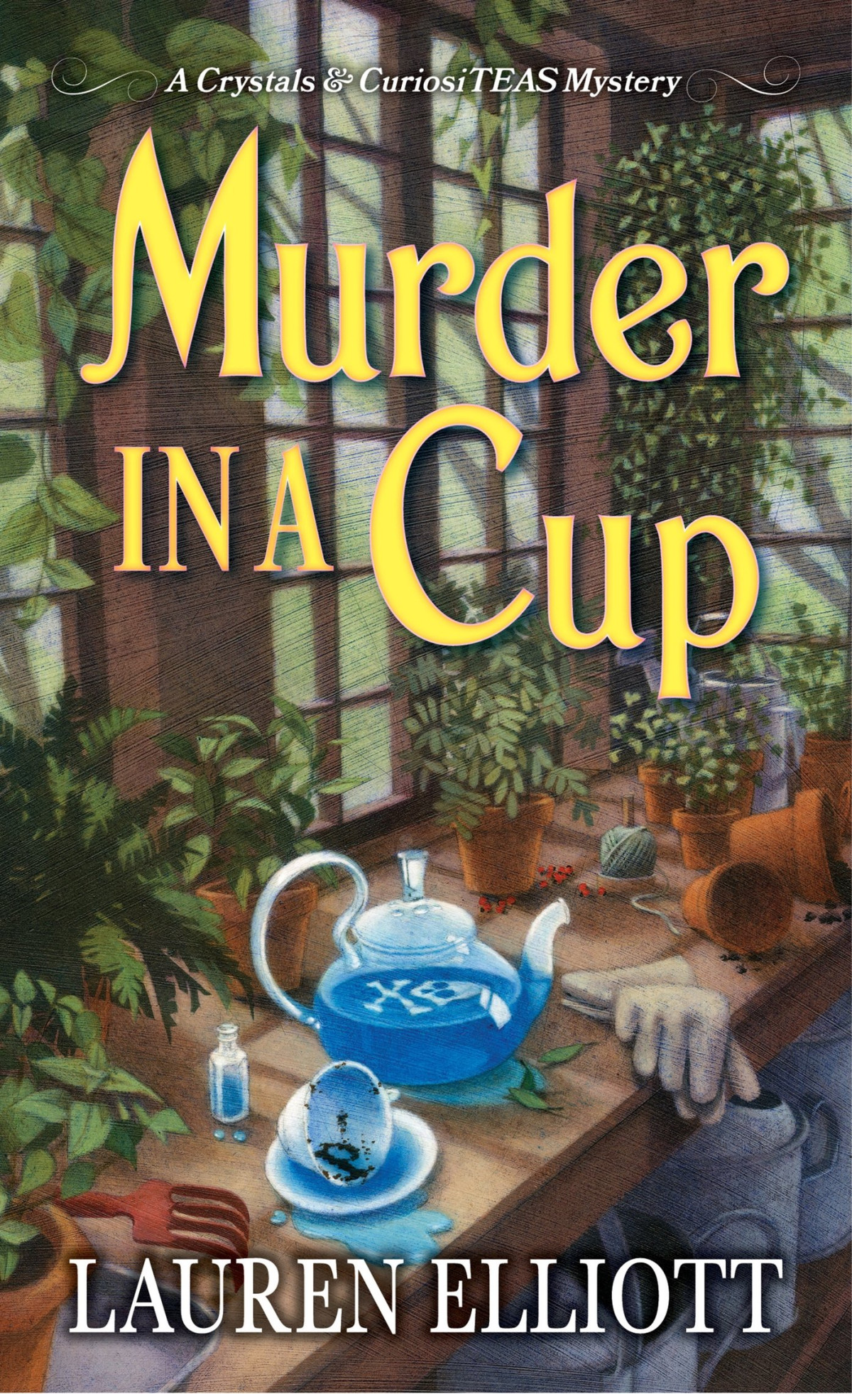 Murder In A Cup Crystals Curiositeas Mystery 2 Lauren Elliott
