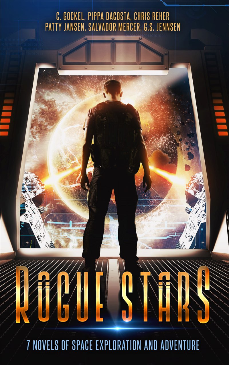 Rogue Stars 7 Novels Of Space Exploration Alien Races And Adventure C Gockel Pippa Dacosta Chris Reher G S Jennsen Mark Cooper Patty Jansen Salvador Mercer
