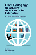 From Pedagogy To Quality Assurance In Education An International Perspective Heidi Flavian