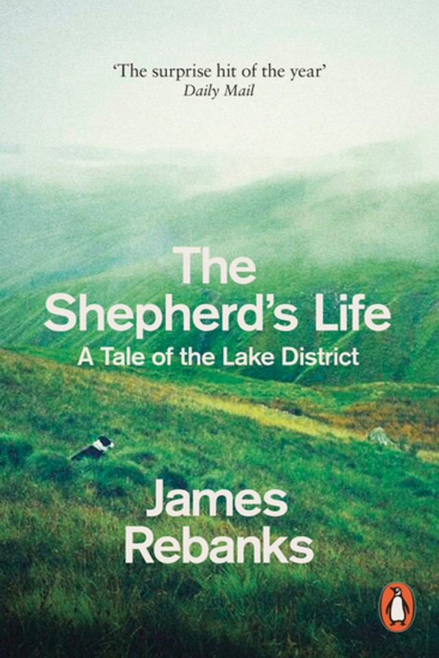 The Shepherds Life James Rebanks