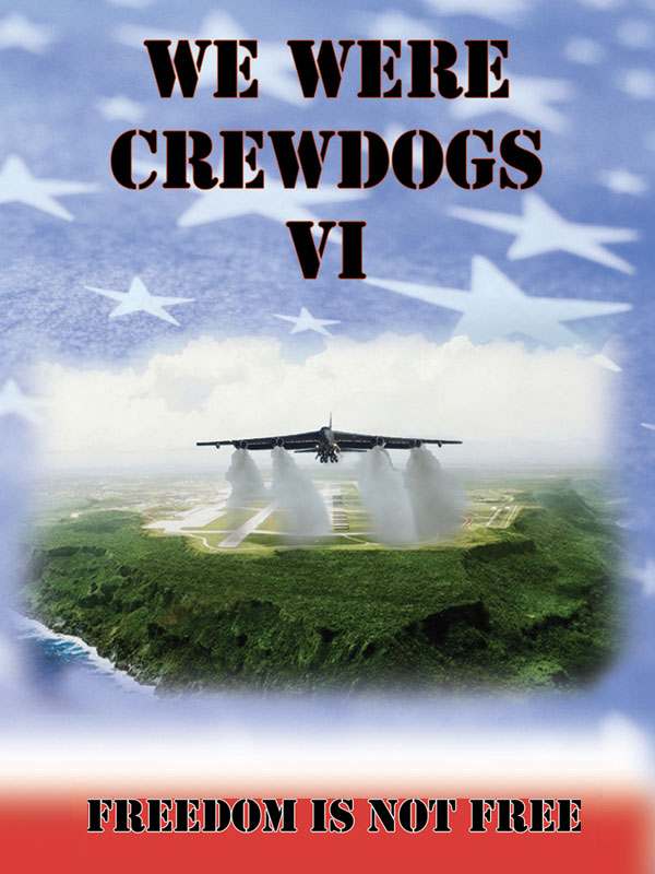 We Were Crewdogs Vi Freedom Is Not Free Tommy Towery