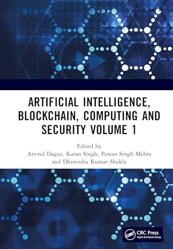 Artificial Intelligence Blockchain Computing And Security Volume 1 1st Edition Arvind Dagur