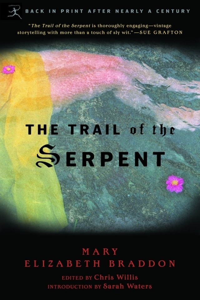 The Trail Of The Serpent Mary Elizabeth Braddon